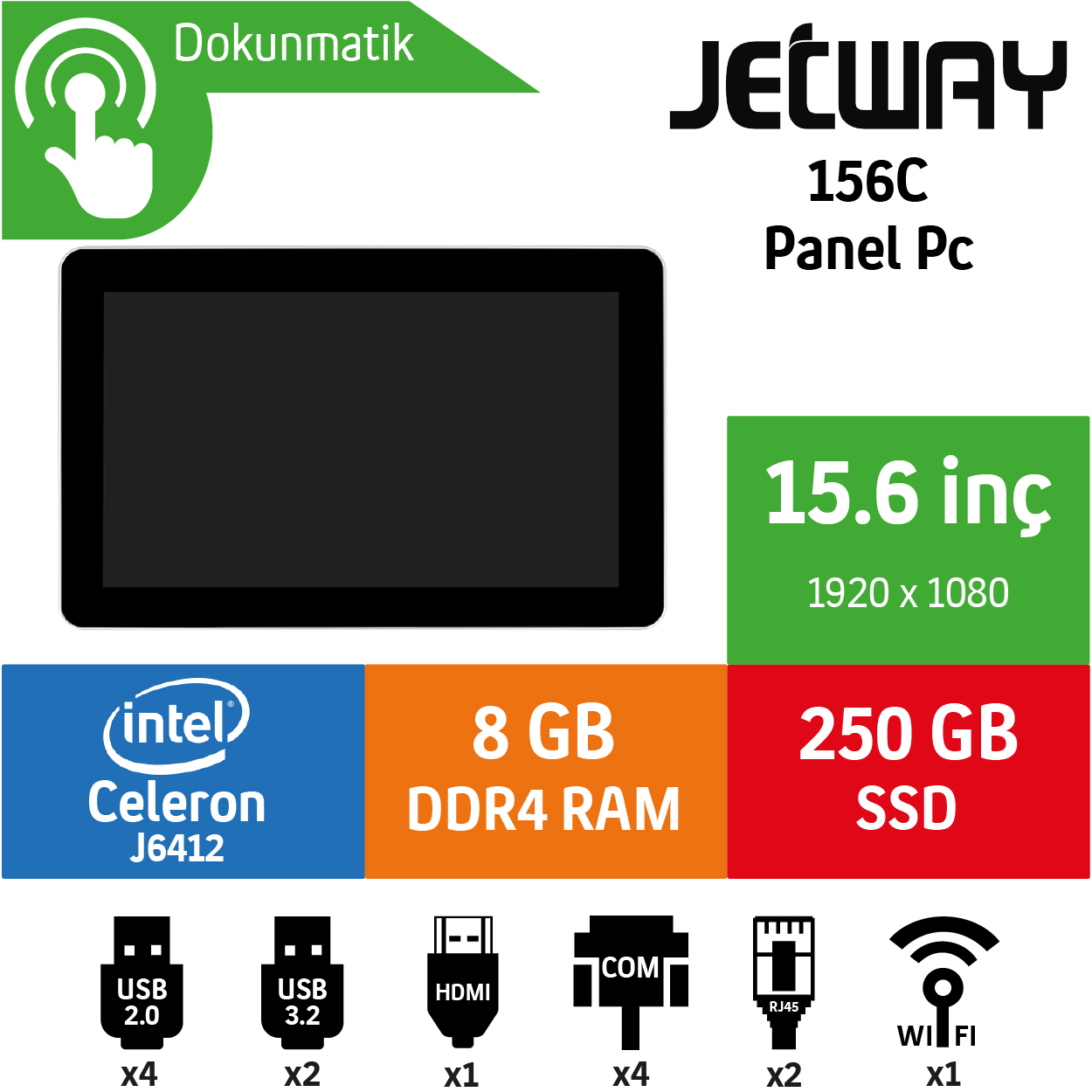 Jetway 156SC Intel Celeron J6412 8GB 250GB SSD Freedos 15.6" Endüstriyel Panel Pc