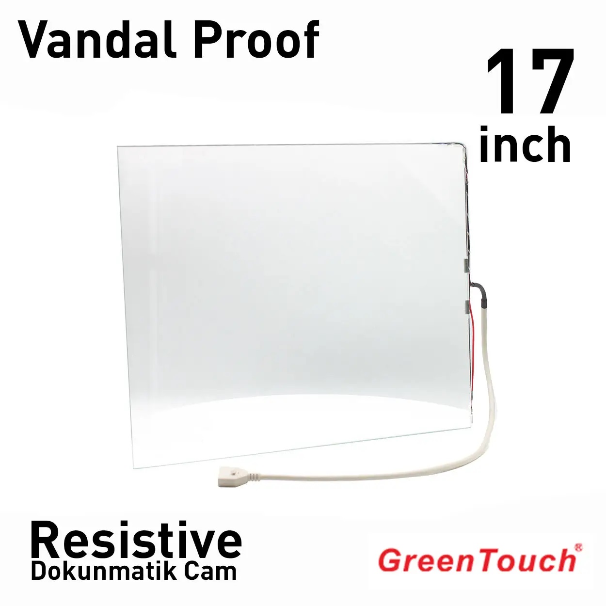 GreenTouch 17 SAW Vandal Prof Rezistif Dokunmatik Cam